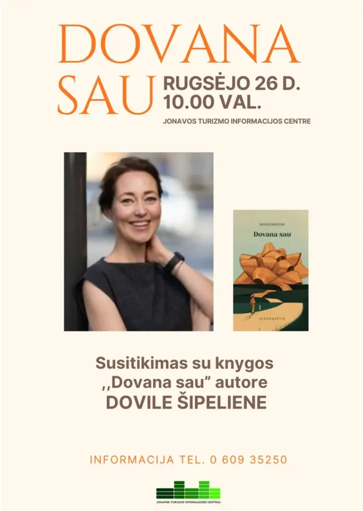 Susitikimas su Dovile Šipeliene Jonavoje rugsėjo 26 d: ką svarbu žinoti